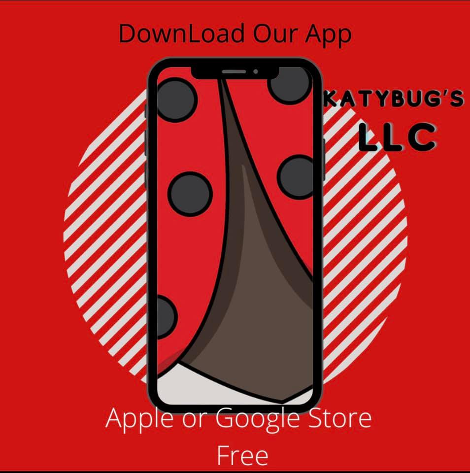 Download Our APP: Katybug's LLC