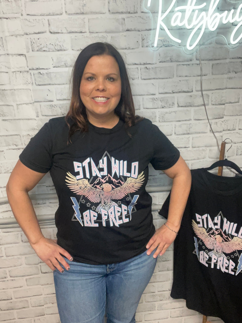 Stay Wild Be Free Tee